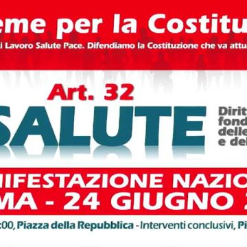 INSIEME PER LA COSTITUZIONE. MANIFESTAZIONE NAZIONALE IN DIFESA DEL DIRITTO ALLA SALUTE