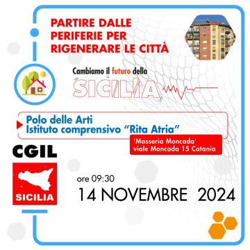 Casa: Cgil Sicilia, “Rigenerare le città a partire dalle periferie per un abitare solidale e sostenibile”