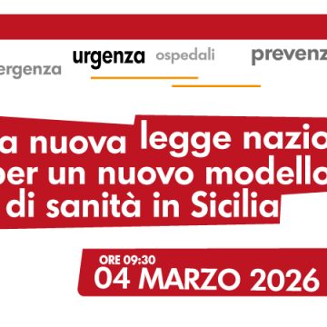 Sanità: Cgil Sicilia, servizio pubblico allo sbando per inadeguatezza della politica e della governance