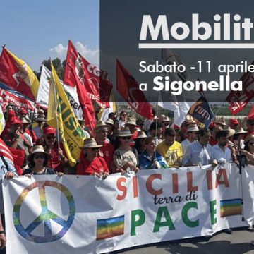 Appello per una grande mobilitazione sabato 11 aprile alle 10 davanti ai cancelli della base di Sigonella