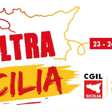 L’altra Sicilia è la Sicilia del lavoro e dei Diritti